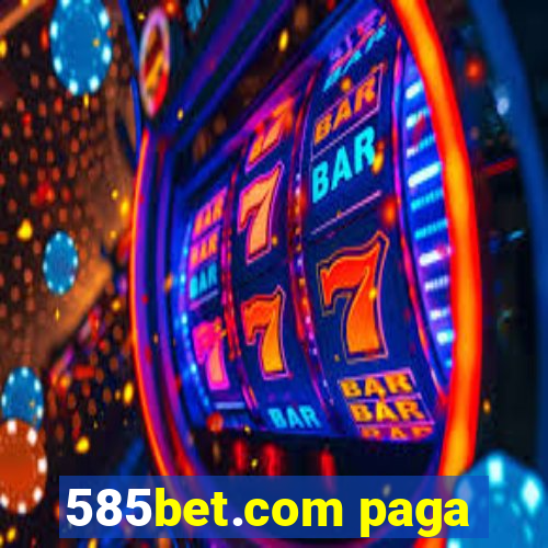 585bet.com paga